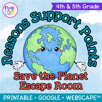 Preview of Reasons & Evidence Support Author's Points Earth Day Reading Escape Room 4th 5th