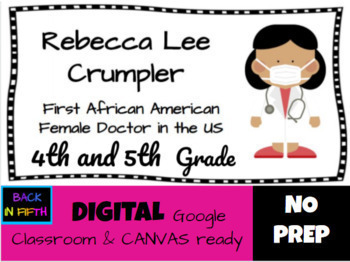 Preview of Rebecca Lee Crumpler- African American Doctor- Equal Rights