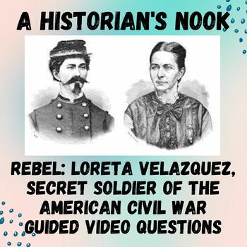 Preview of Rebel: Loreta Velazquez, Secret Soldier of the American Civil War Video Guide