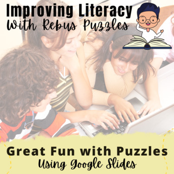 Preview of Google Apps in Education Rebus Puzzles using Google Slides