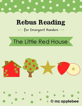 Preview of Rebus Readers: The Little Red House