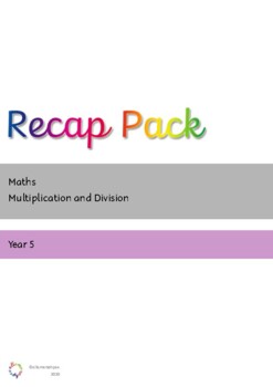 Preview of Recap Pack - Yr5 Multiplication and Division