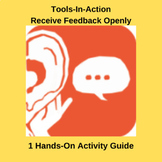 Receive Feedback Openly - Tools-in-Action (Leadership Tool