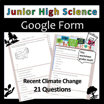 Preview of Recent Climate Change - Junior High Science - Google Forms