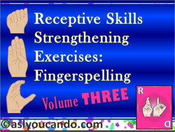 Preview of Receptive Skills Strengthening Exercises: Fingerspelling Volume Three