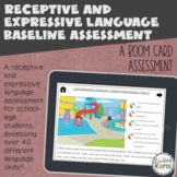 Receptive and Expressive Language BOOM CARD Baseline Assessment