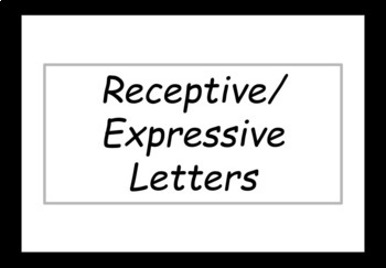 Preview of Receptive and Expressive Letter Activities 