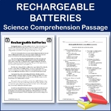 Rechargeable Batteries - Science Comprehension Passage & A