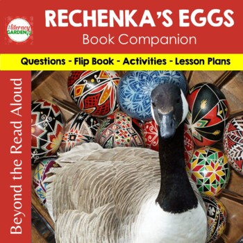 Preview of Rechenka's Eggs - Patricia Polacco - Interactive Read Aloud Lesson Plan