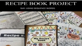 Recipe Book Project- Sequence Words