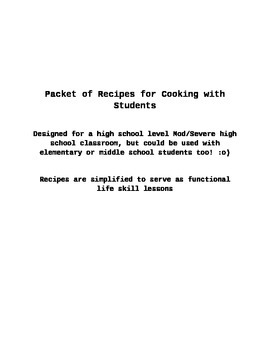 Preview of Life Skills: Recipe Packet for Cooking with Students
