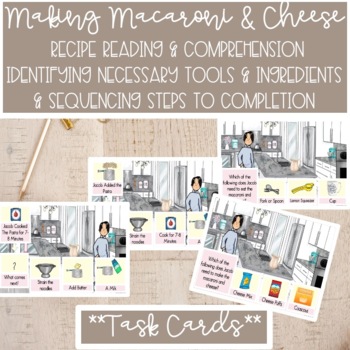 Preview of Recipe Reading, Comprehension , Identifying Needs, & Sequencing Task Cards