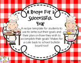 Recipe for Successful School Year (Goal Sheet)