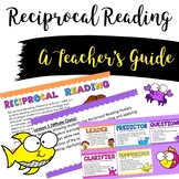 Reciprocal Reading - A Teacher's Guide