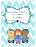 Reciprocal Teaching -- Reading Role Cards