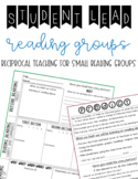 Student Lead Reading Groups | Reciprocal Teaching | Readin