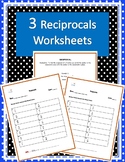 Reciprocals of Fractions Worksheets (Three worksheets w/ a