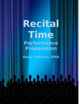 Preview of Recital Time: Performance Preparation