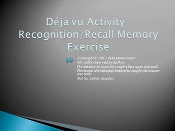 Preview of Recognition vs. Recall- Deja Vu Memory Activity