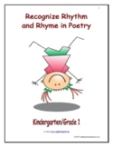 Recognize Rhythm and Rhyme in Poetry: Introduce/Practice/Assess