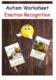 Recognize emotions - "How do you feel when ...?" Autism, e