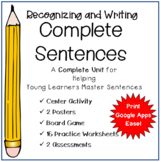 Recognizing and Writing Complete Sentences Unit