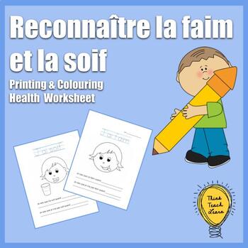 Preview of Reconnaître la faim et la soif: Primary Worksheet