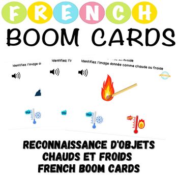Preview of Reconnaissance d'objets chauds et froids French Boom Cards
