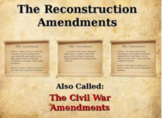 Reconstruction Amendments (13-15): Guided Notes Slides