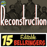 Reconstruction Era Bellringers | 15 Editable Bellringers f
