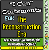 Reconstruction Era "I Can" Statements & Learning Goals! Po