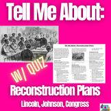 Reconstruction Plans of Lincoln, Johnson and Congress Info