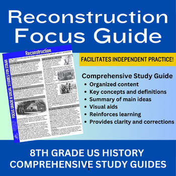 Preview of Reconstruction, Radical, Comprehensive Focus Study Guide U.S. History