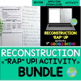 Reconstruction Rap Up Activity BUNDLE