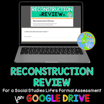 Preview of Reconstruction Review GOOGLE DRIVE