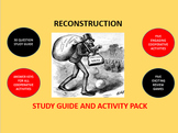 Reconstruction: Study Guide and Activity Pack
