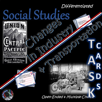 Preview of Changes in Industry & Transportation~Task Cards~Worksheets~Social Studies Weekly