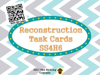 Preview of Reconstruction Task Cards with QR Codes (GMAS:  SS4H6)