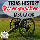 Reconstruction Task Cards - Texas History