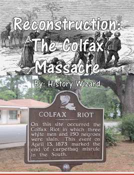 Preview of Reconstruction: The Colfax Massacre Webquest