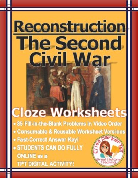 Preview of Reconstruction: The Second Civil War --- Video Cloze Worksheets