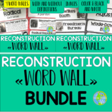 Reconstruction Word Wall BUNDLE