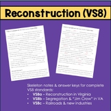 Reconstruction in Virginia Guided Notes (VS8)
