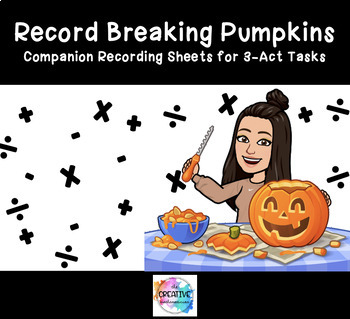 Preview of Record Breaking Pumpkins - An Original 3-Act Math Task