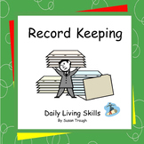 Record Keeping - Daily Living Skills