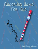 Recorder Program - Songs, Exercises, Lessons - Student Book