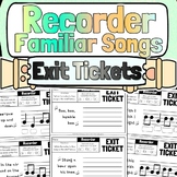 Recorder Clef Notation Studies to Familiar Songs Exit Tickets