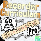 Recorder Curriculum | MEGA Bundle | Complete Life-Long Rec