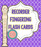 Recorder Fingering Flash Cards