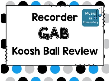 Preview of Recorder GAB Koosh Ball Review SMART Software